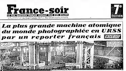Une de France-Soir, 9 sept. 1957. Un scoop mondial.